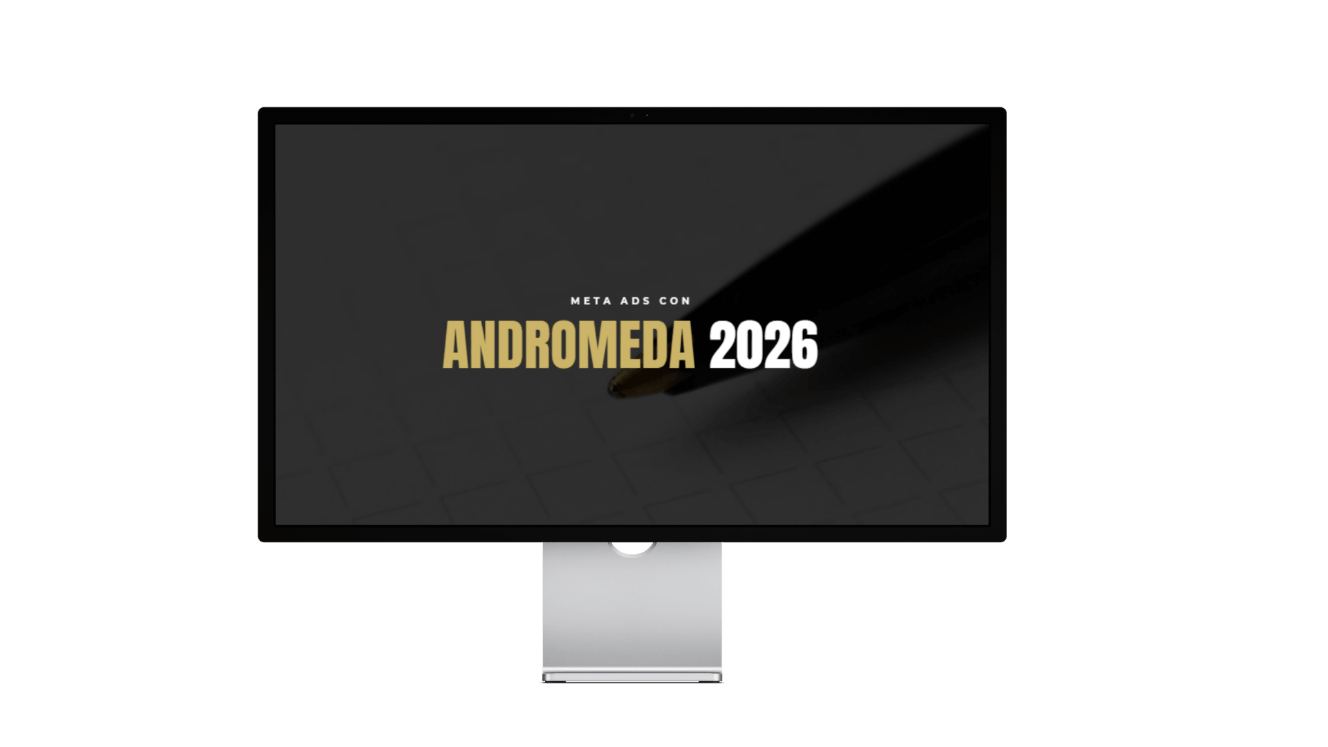 Bonus — Meta Ads Andromeda 2026